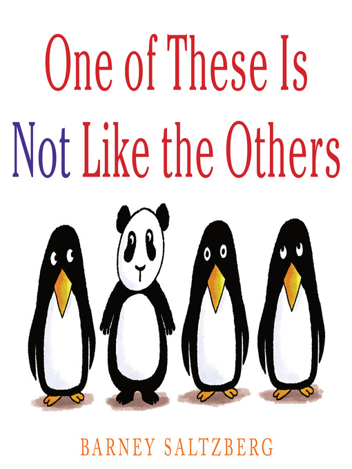 Title details for One of These is Not Like the Others by Barney Saltzberg - Available